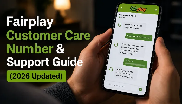 Fairplay Customer Care Number & Support Guide
